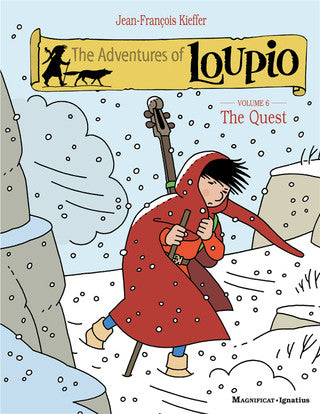 The Adventures of Loupio, Vol. 6: The Quest