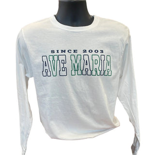 Ave Maria - Since 2003 - Long Sleeve Shirt