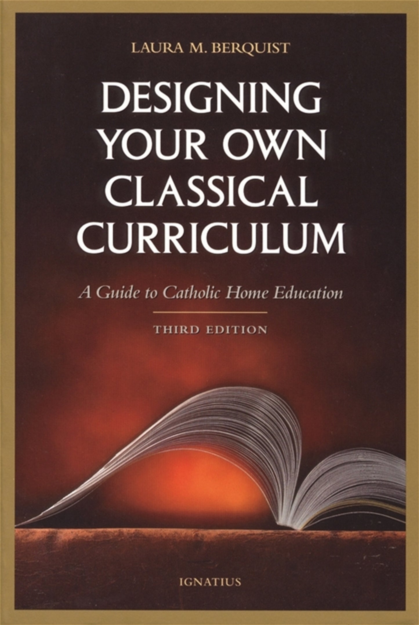 Designing Your Own Classical Curriculum