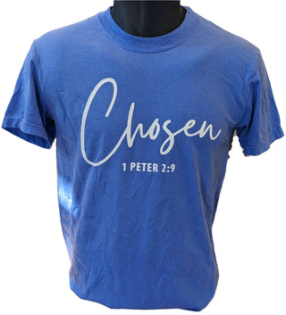 "Chosen" 1 Peter 2:9 Tee