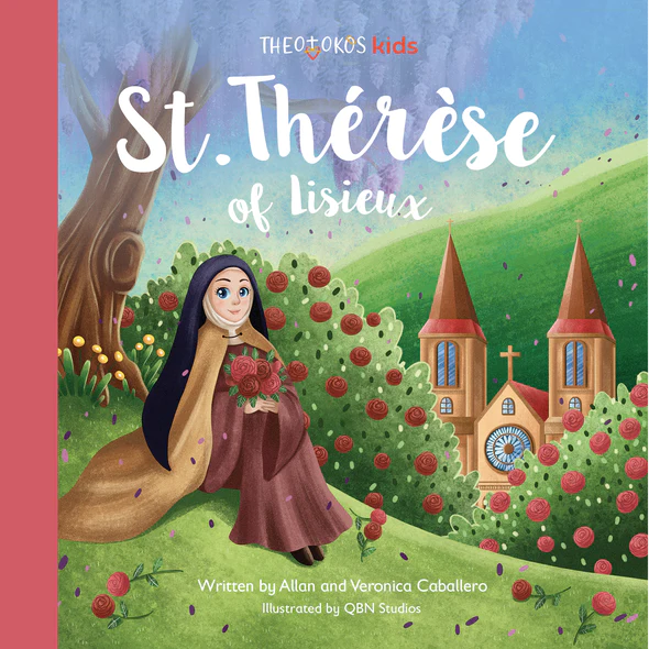 St. Thérèse of Lisieux - Theotokos Kids