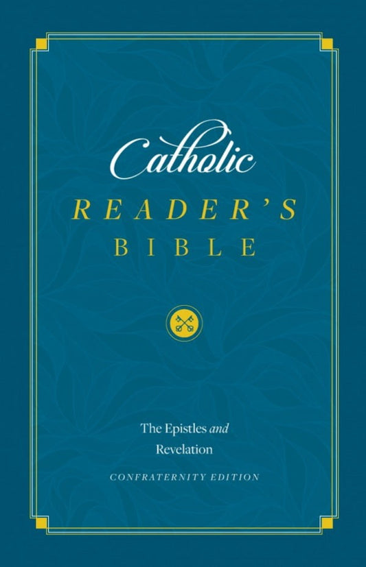 Catholic Reader’s Bible: Epistles