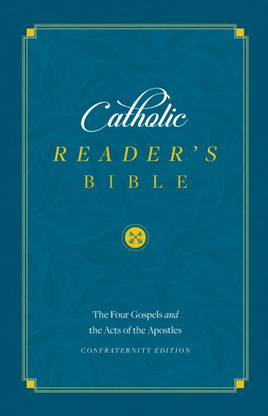 Catholic Reader’s Bible: Gospels