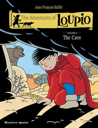 The Adventures of Loupio, Volume 5: The Cave