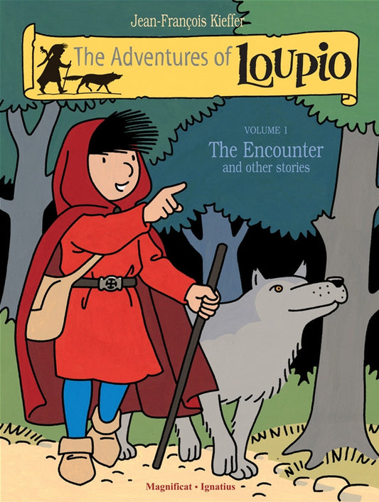 The Adventures of Loupio, Vol. 1: The Encounter and Other Stories