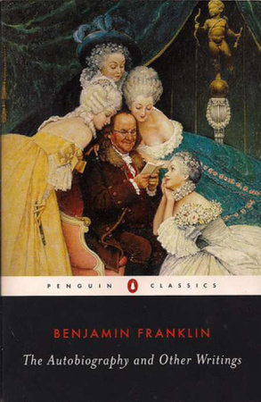 The Autobiography of Benjamin Franklin