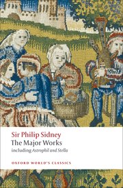 Philip Sidney: The Major Works