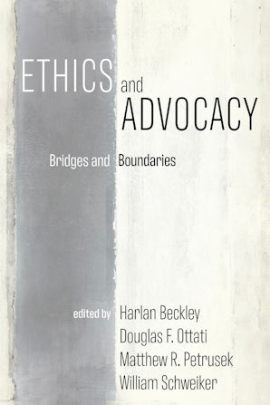Ethics and Advocacy: Bridges and Boundaries