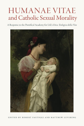 Humanae Vitae and Catholic Sexual Morality