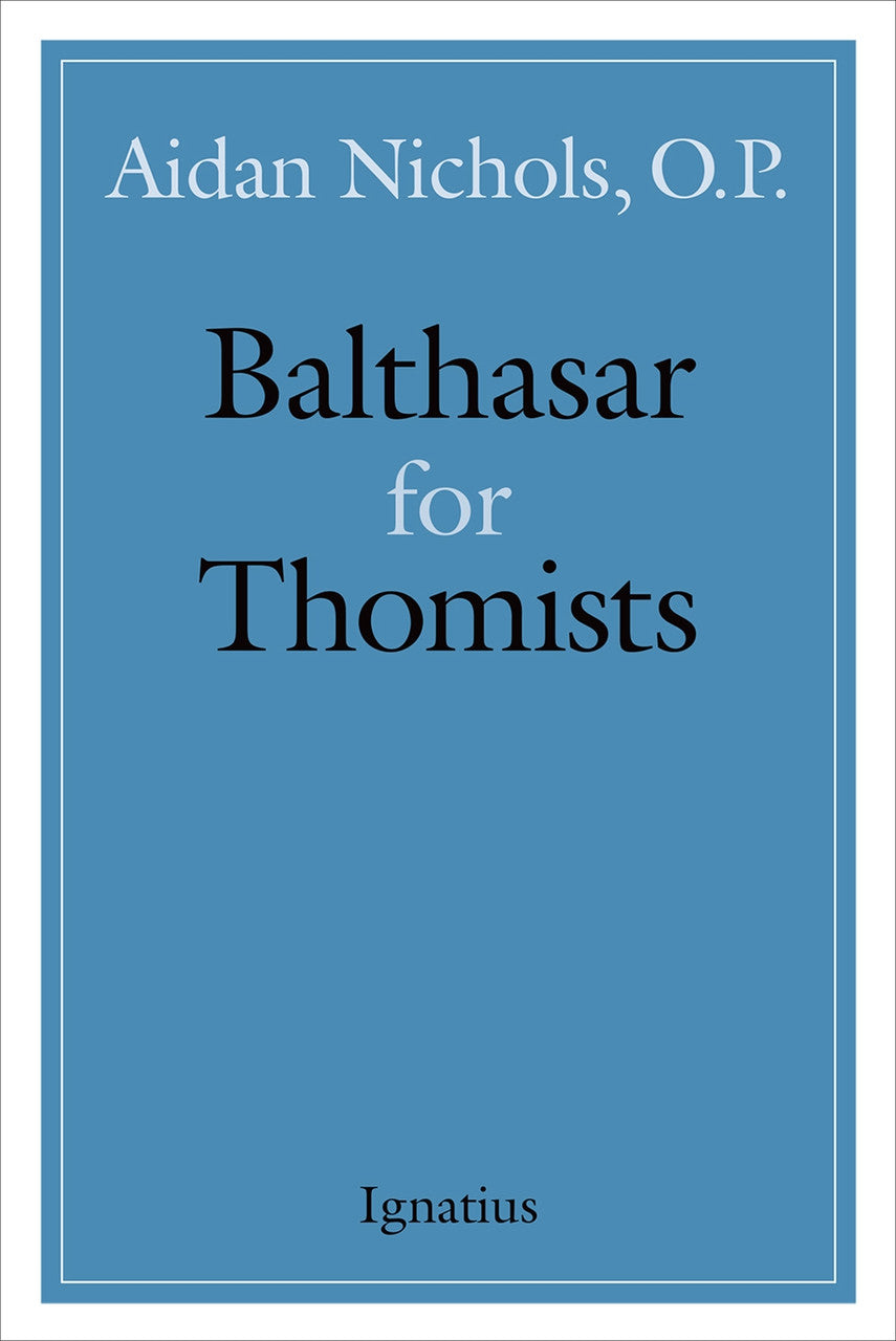 Balthasar for Thomists