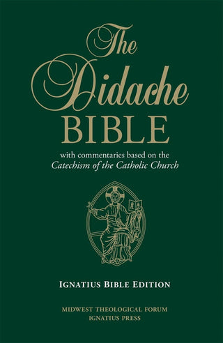 The Didache Bible with Commentaries Based on the CCC (Hardback)