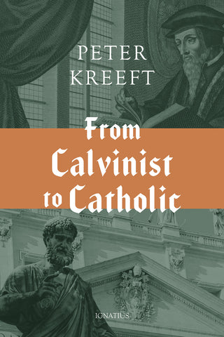 From Calvinist to Catholic
