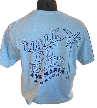 Ave Maria FL Walk By Faith T-Shirt