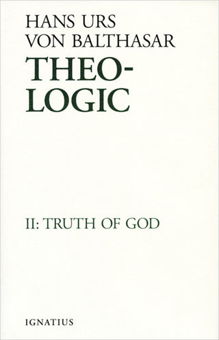 Theo-Logic, Vol. 2 Truth of God