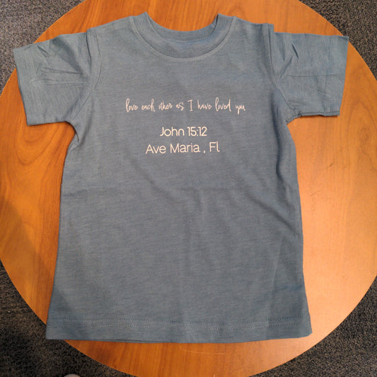 "Love each other as I have loved you" Toddler Tee