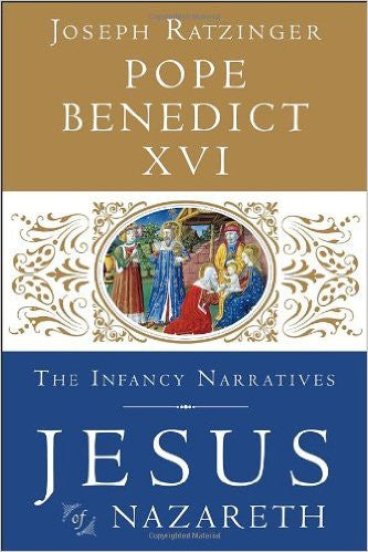 Jesus of Nazareth: The Infancy Narratives
