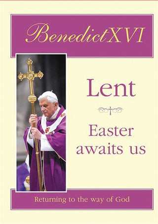 Lent: Easter Awaits Us