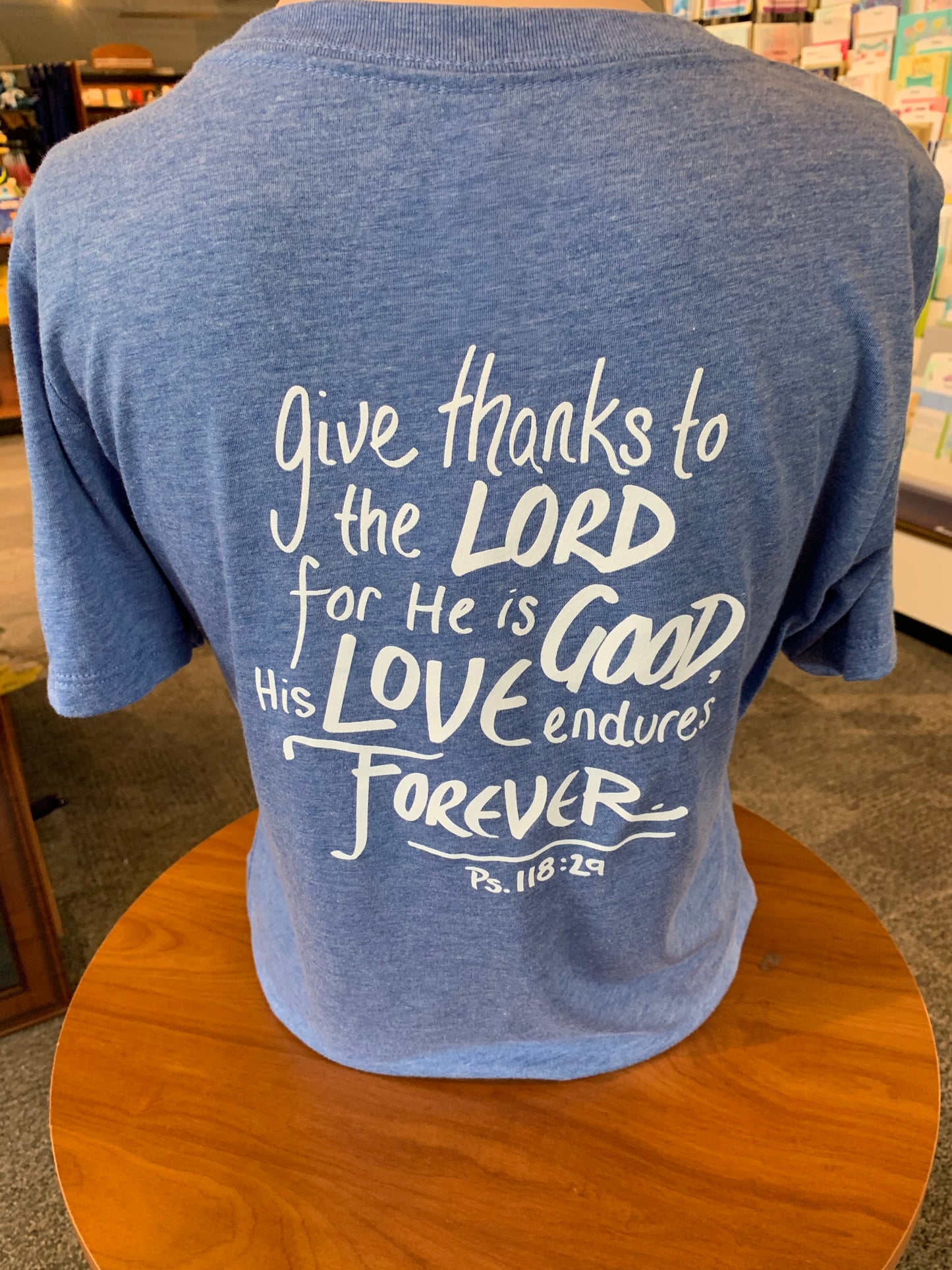 "Give Thanks to the Lord" Ps 118:29 "Grateful" Short Sleeve Tee
